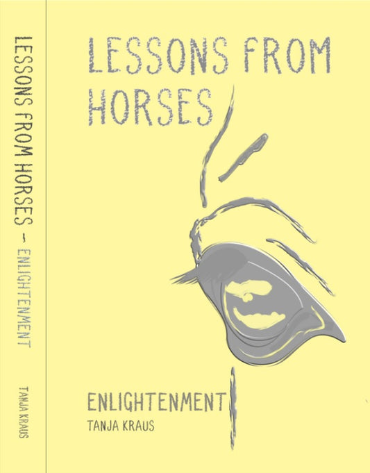 Lessons from Horses - Enlightenment